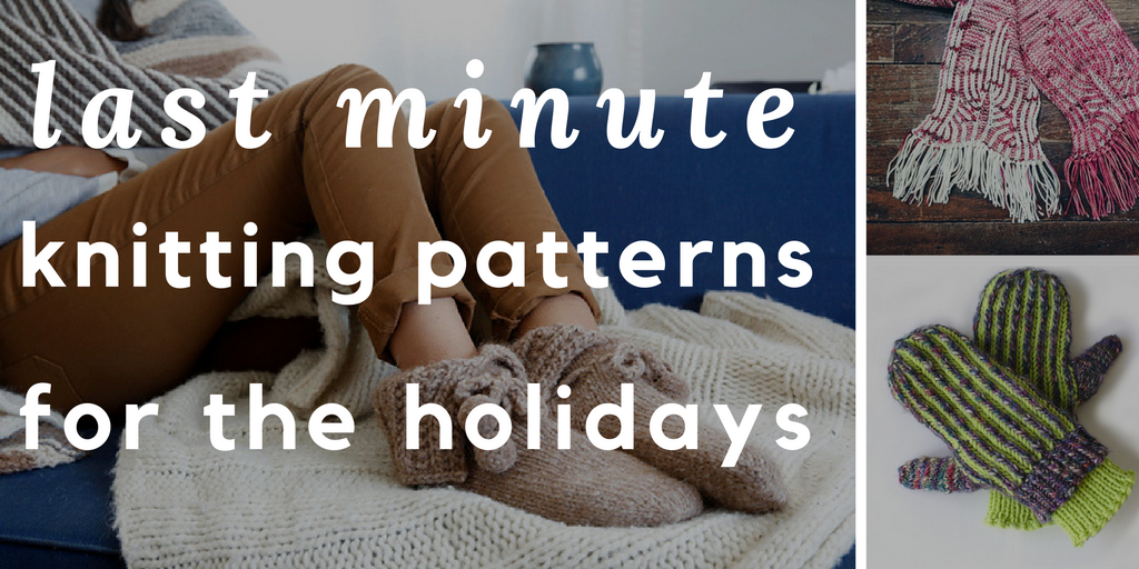 Last Minute Knitting Patterns for the Holidays