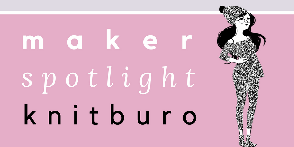 Maker Spotlight: Alice of Knitburo