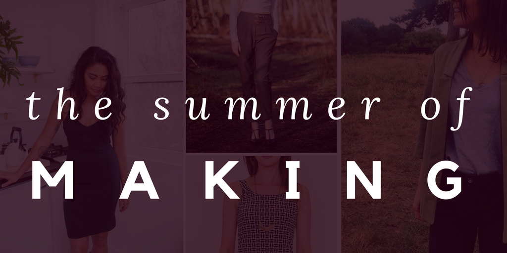 The Summer of Making